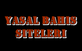 yasal bahis siteleri 2021